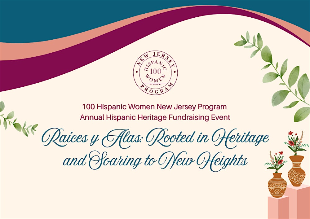 100 HW NJ: Raíces y Alas: Rooted in Heritage and Soaring to New Heights