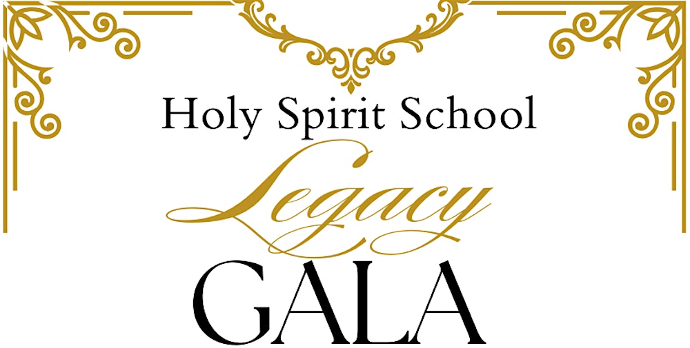 Holy Spirit School Legacy Gala
