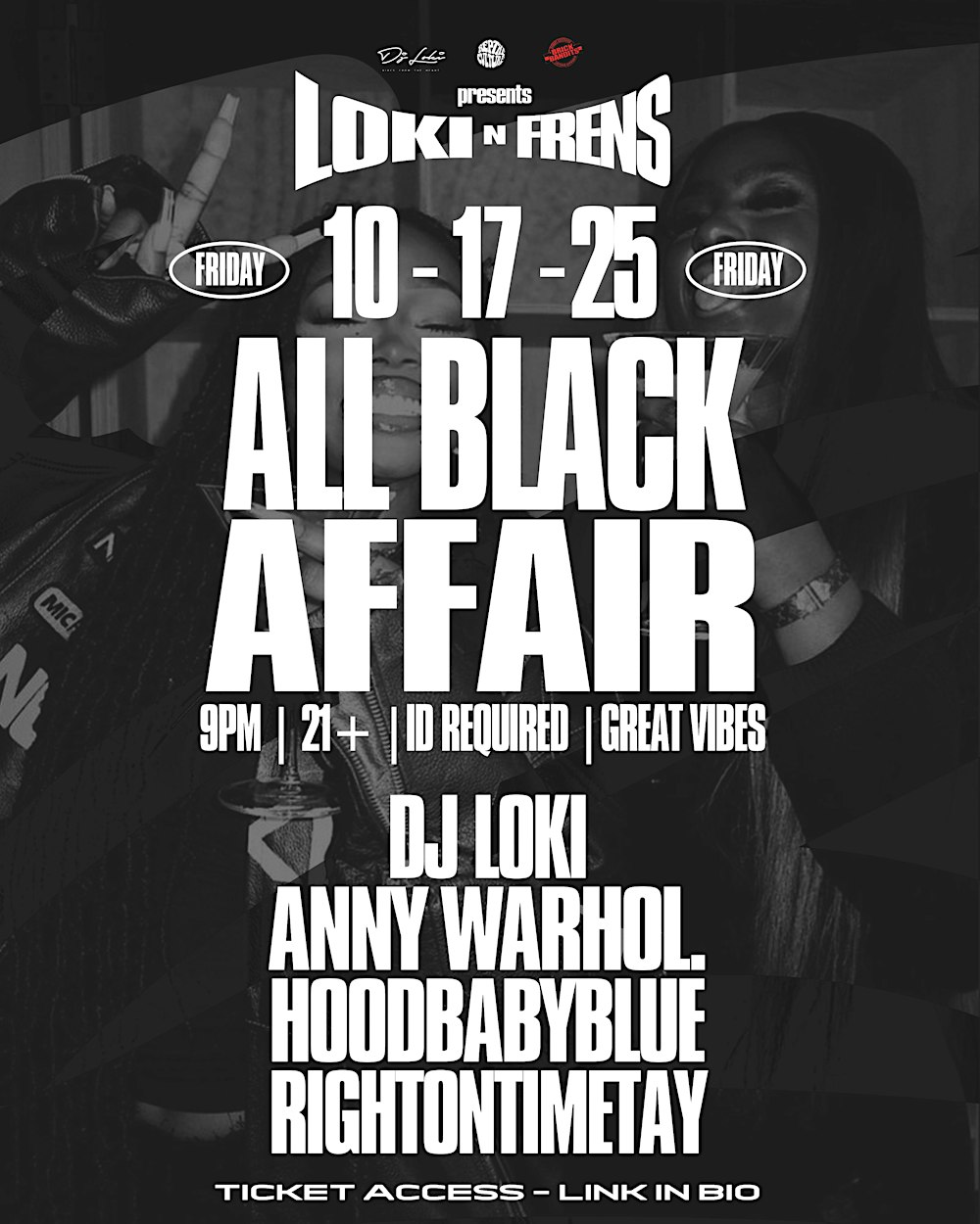 ✨ Loki N Frens - All Black Affair ✨