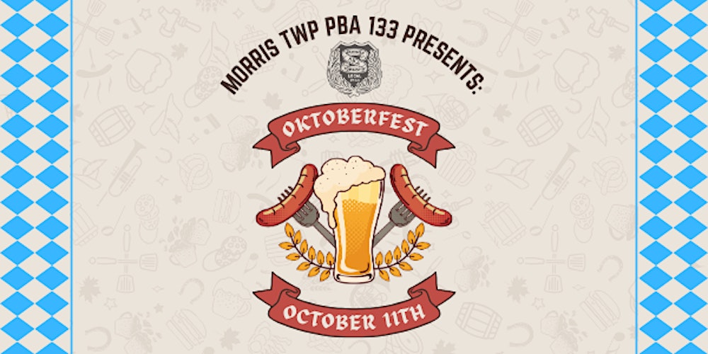 Morris Township PBA 133 Presents Oktoberfest 2025