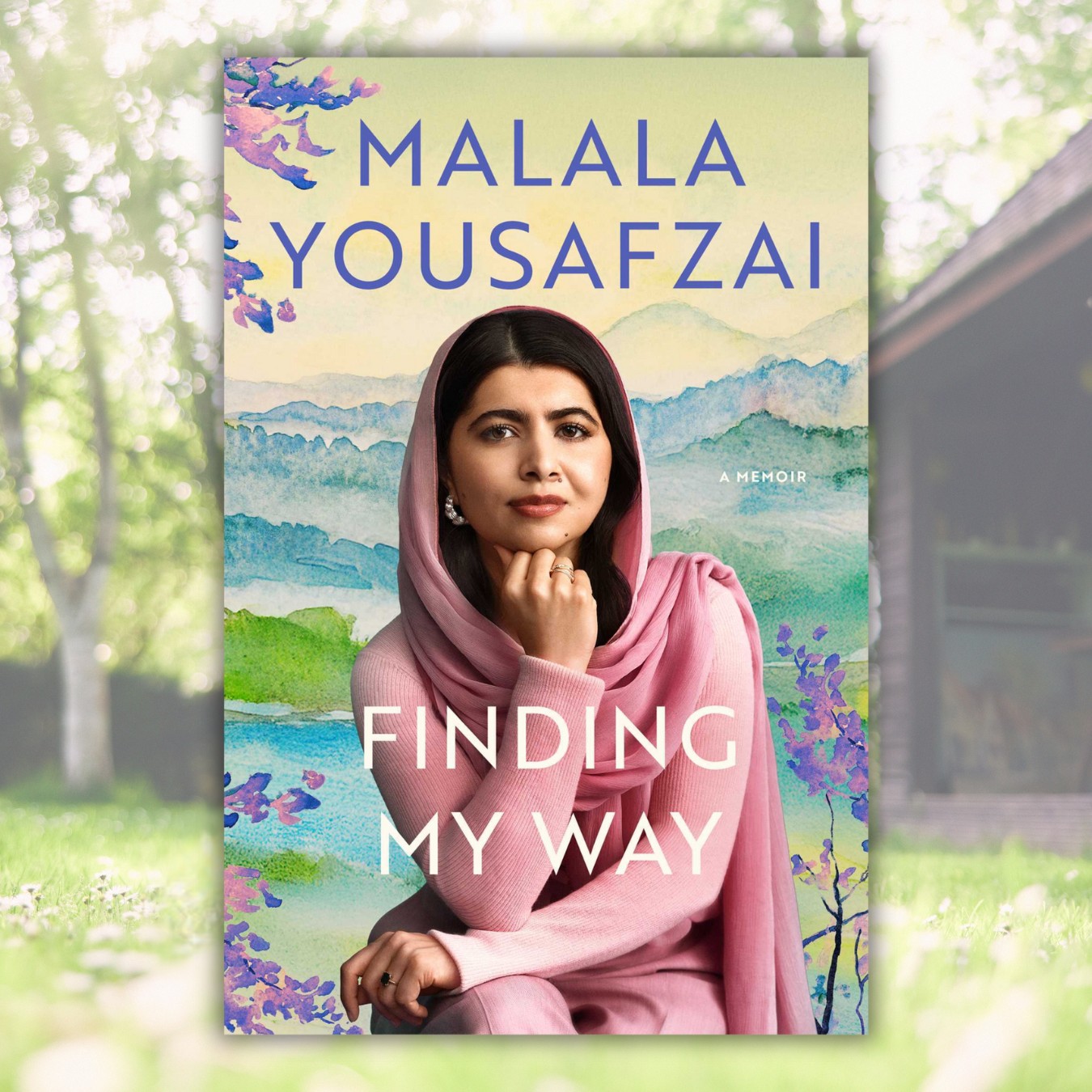 Finding My Way with Nobel Peace Prize Laureate Malala Yousafzai