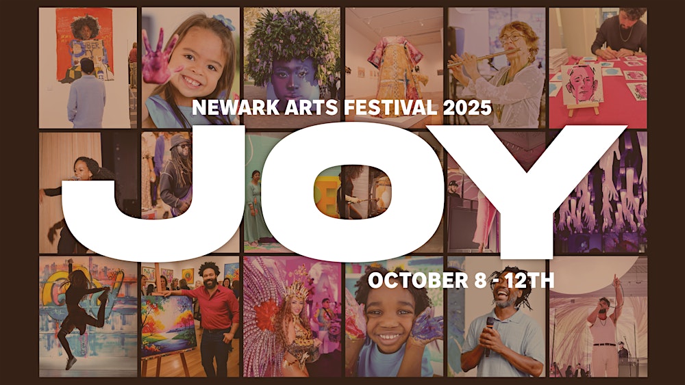 Newark Arts Festival 2025: JOY — THE JOY PASS (VIP Festival Pass)