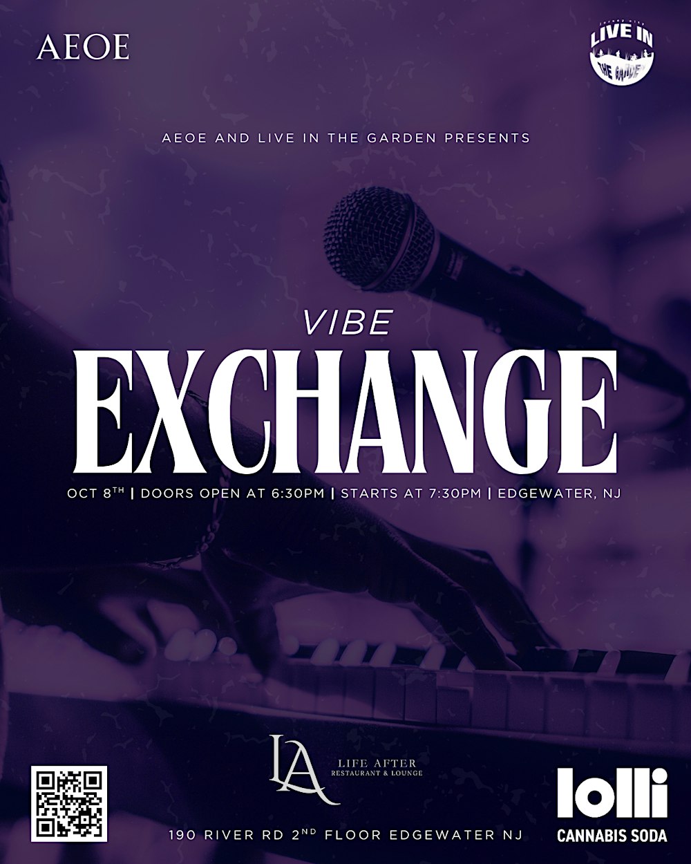 AEOE and Live In The Garden presents “Vibe Exchange” Open Mic/Jam Session