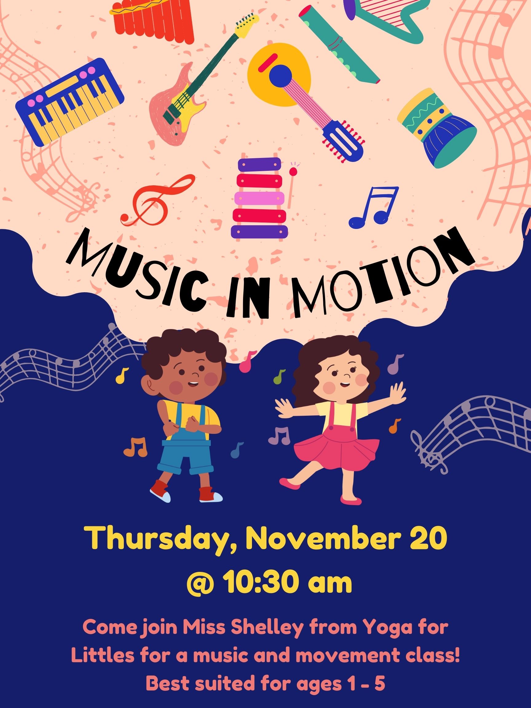 Music in Motion with Miss Shelley (Ages 1 - 5)