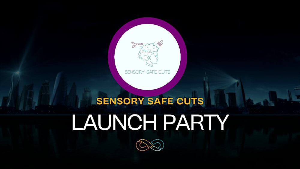 Sensory Safe Cuts Launch Party