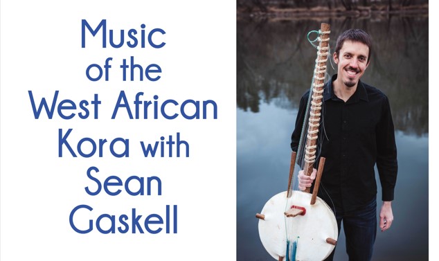 Music of the West African Kora with Sean Gaskell
