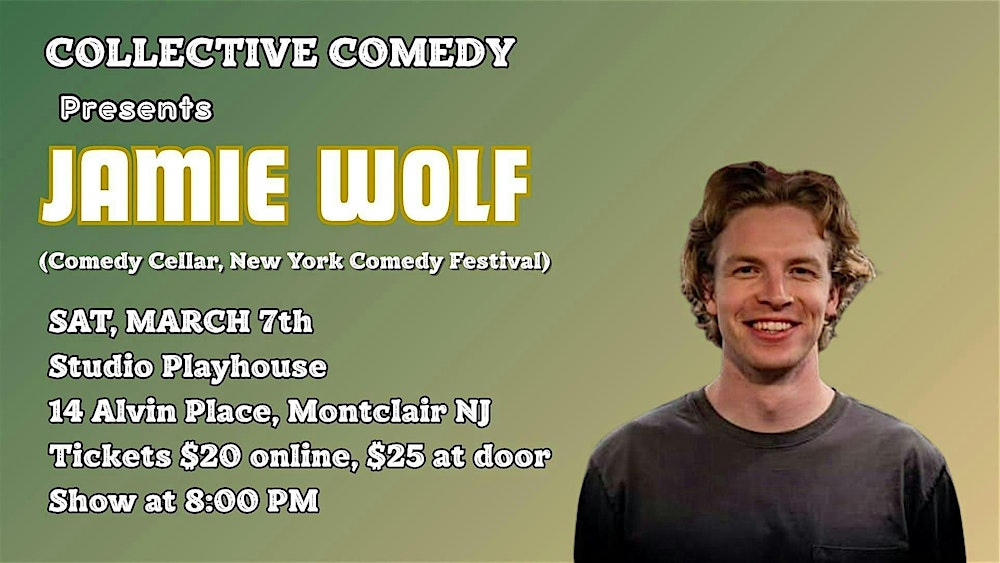 Collective Comedy Presents Jamie Wolf
