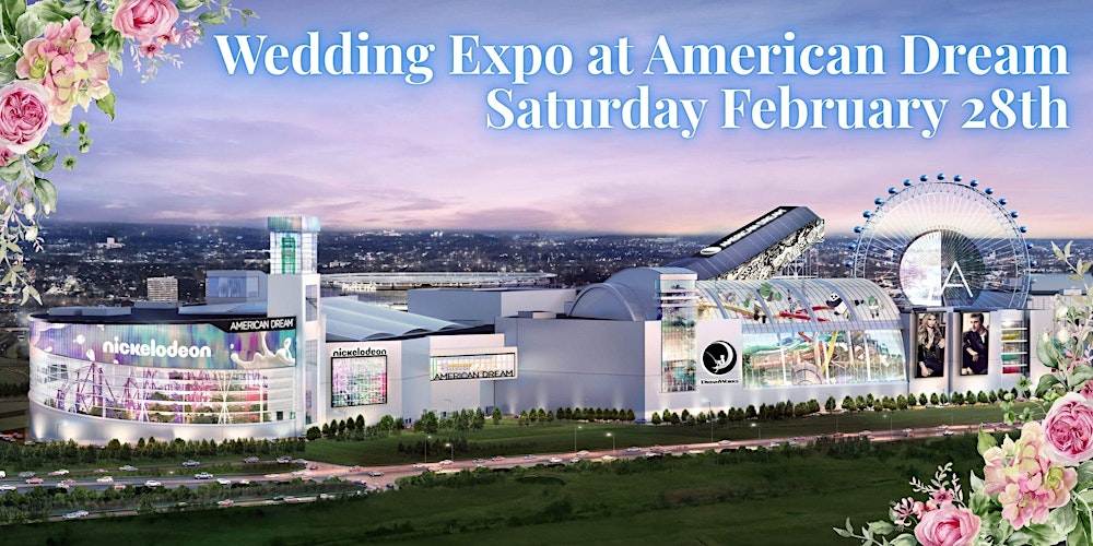 New Jersey Wedding Expo at American Dream