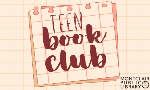 Teen Book Club (Ages 12 - 18)
