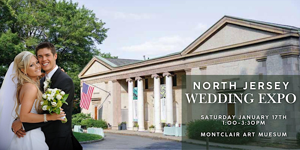 North Jersey Wedding Expo at the Montclair Art Museum
