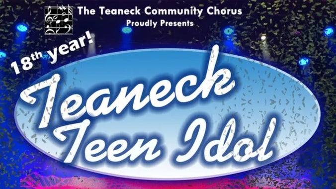 Teaneck Teen Idol Contest 2026!