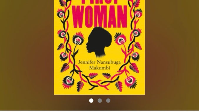 The First Woman 
By Jennifer Nansubuga Makumbi
