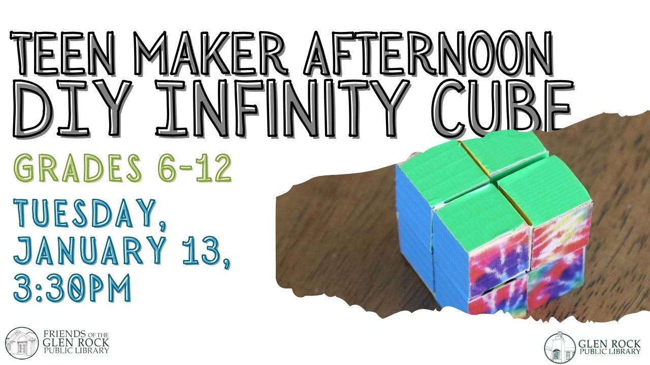 Teen Maker Afternoon: DIY Infinity Cube