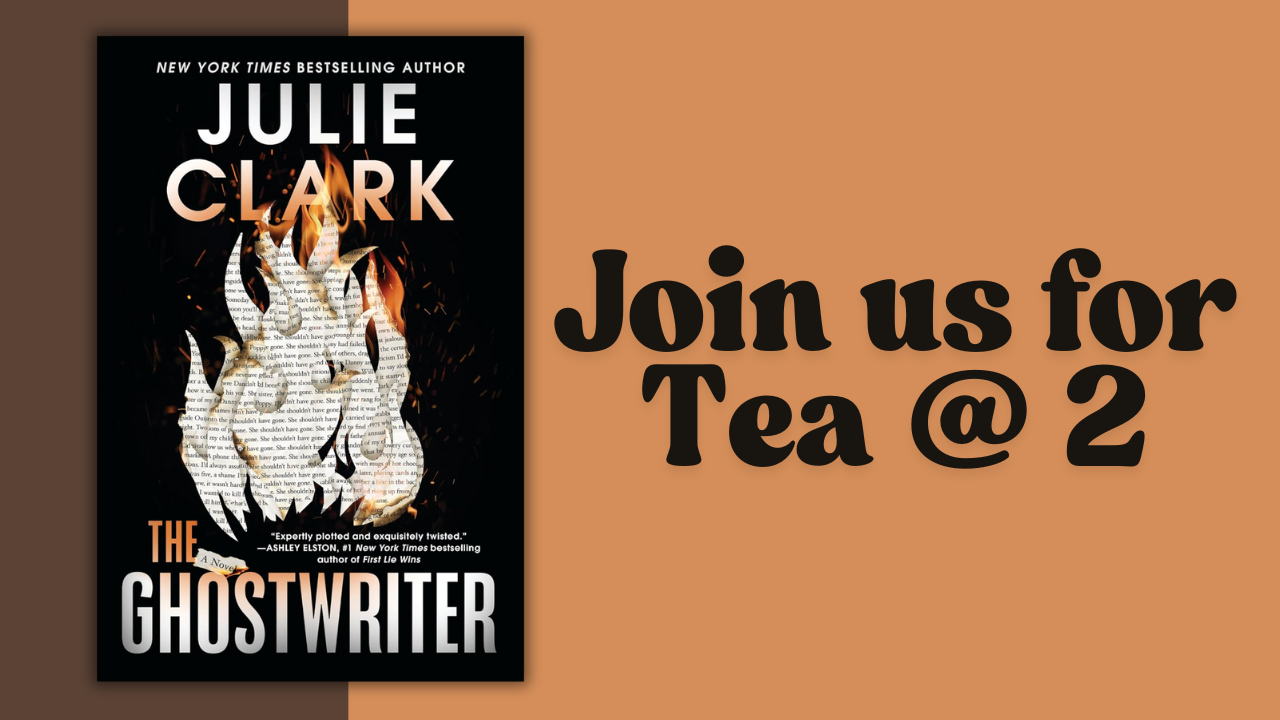 Tea @ 2: The Ghostwriter