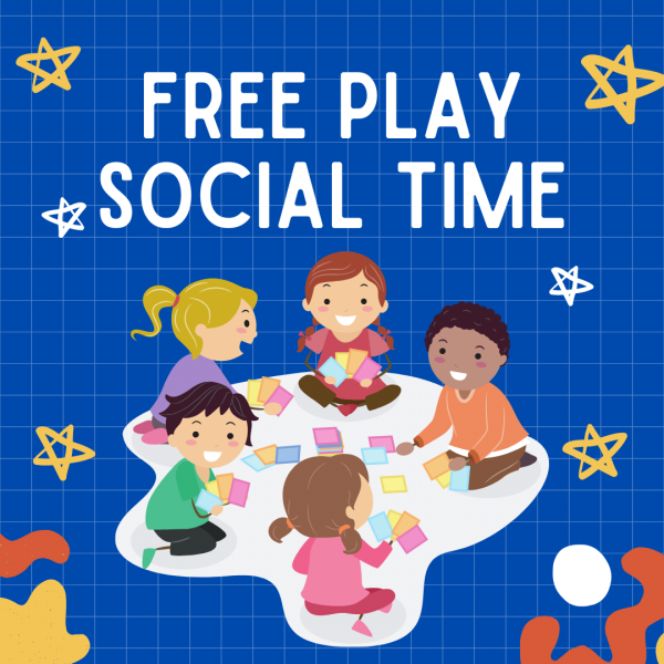 Free Play Social Time (birth-5 years)