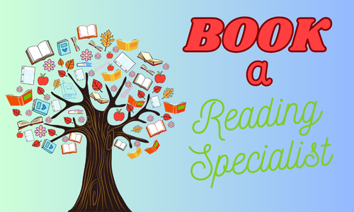 Book a Reading Specialist (parents/educators of grades PreK-12)