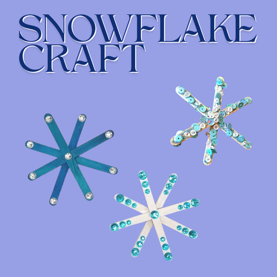 Popsicle Stick Snowflakes (recommended for ages 4+)