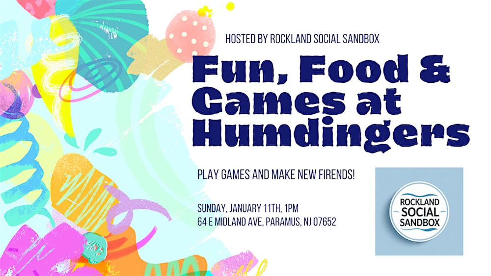 Build New Connections at Humdingers Games and Food Meetup