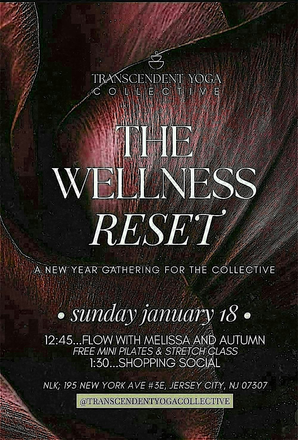 The Wellness Reset - A New Year Gathering for the Collective