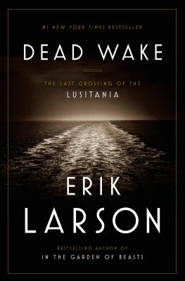 [Hybrid] Just the Facts: the Nonfiction Only Book Club - Dead Wake by Erik Larson