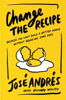 [Hybrid] Just the Facts: the Nonfiction Only Book Club - Change the Recipe by José Andrés