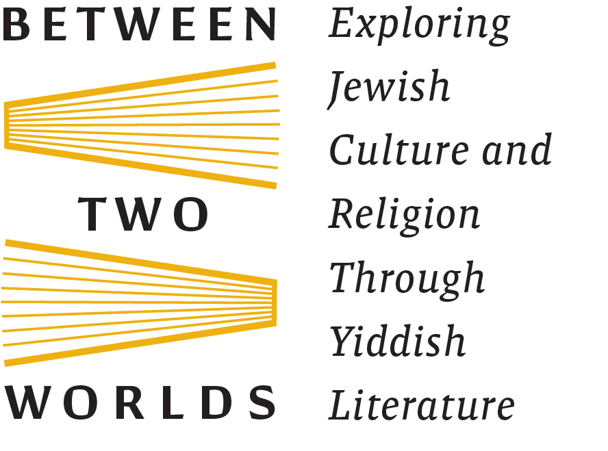 Between Two Worlds Yiddish Book Club