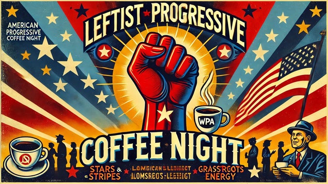 Leftist Progressive Cafe Night