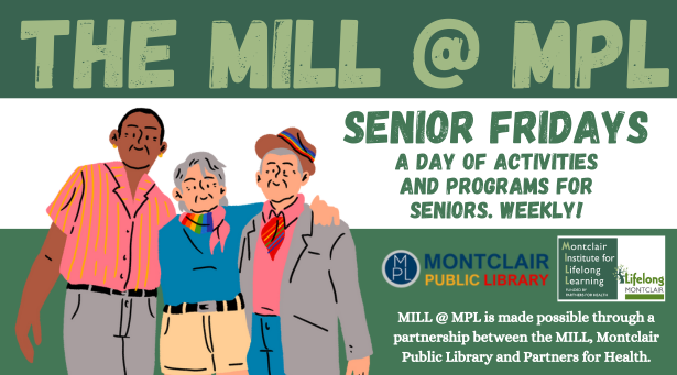 MILL @ MPL: Senior Fridays