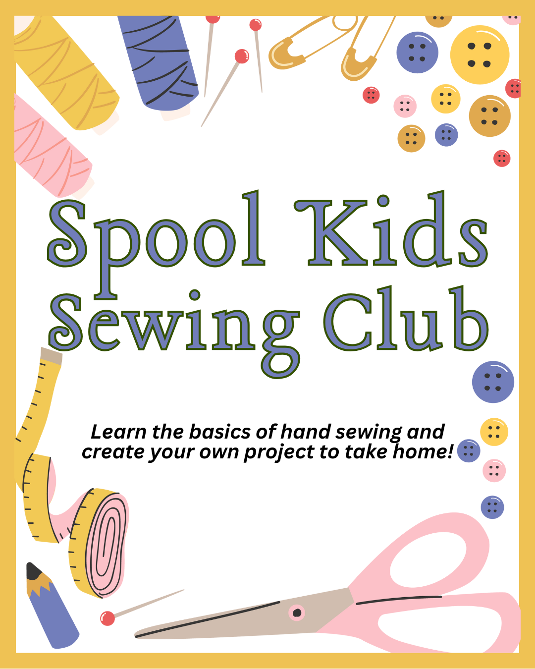 Spool Kids Sewing Club @ Dorothy Henry