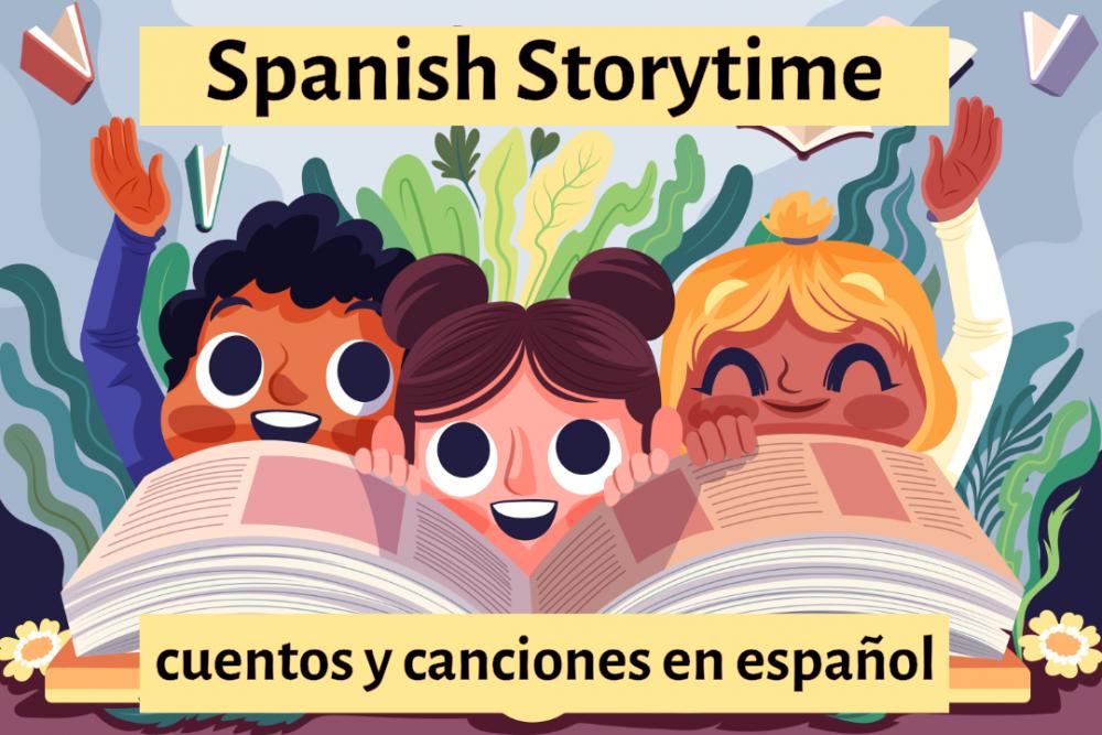 Spanish Story Time/ La Hora de Cuentos 