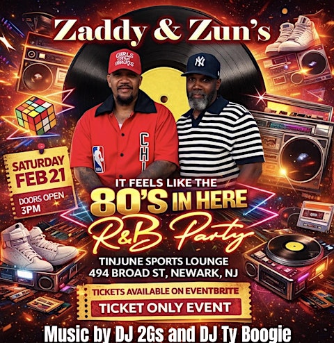 Zaddy & Zun’s 80’s R&B Day Party