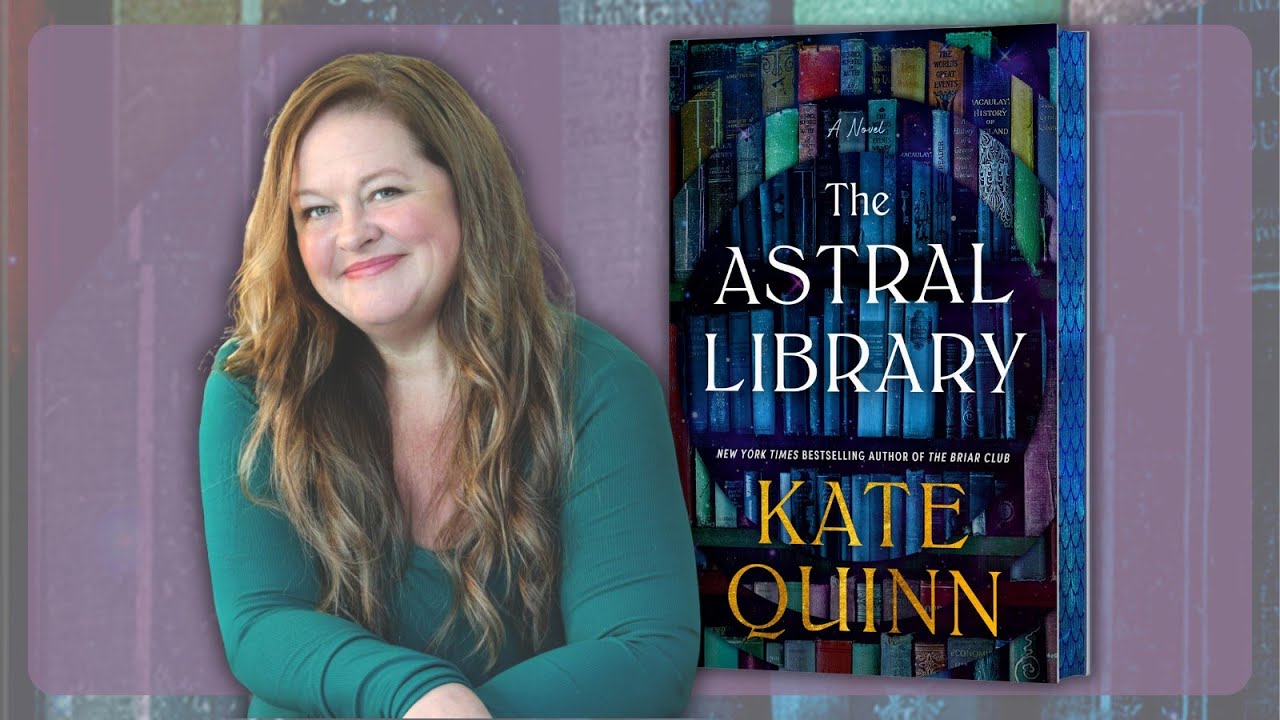 HYBRID Author Event: Book Portals and Journeys of Literary Magic with Kate Quinn