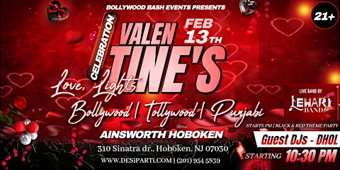Bollywood Valentines Day Theme Party @ Ainsworth, Hoboken, NJ