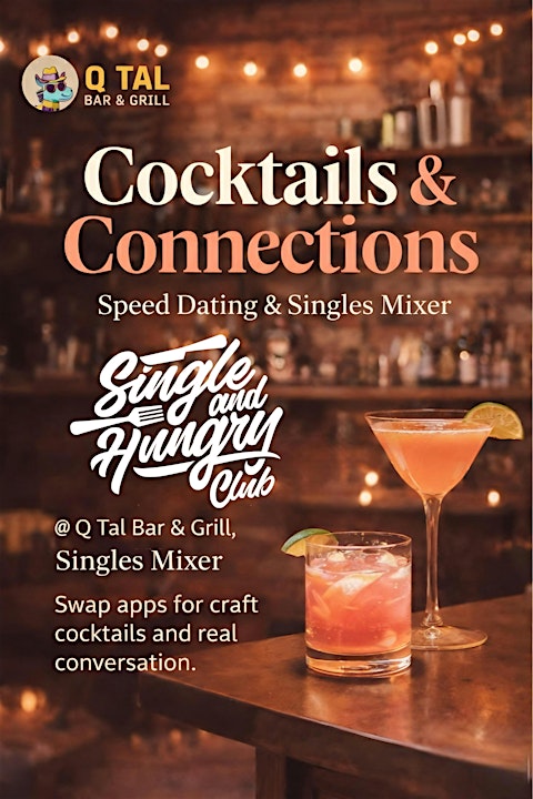 Cocktails and Connections, Singles Meet Cute at Q-Tal