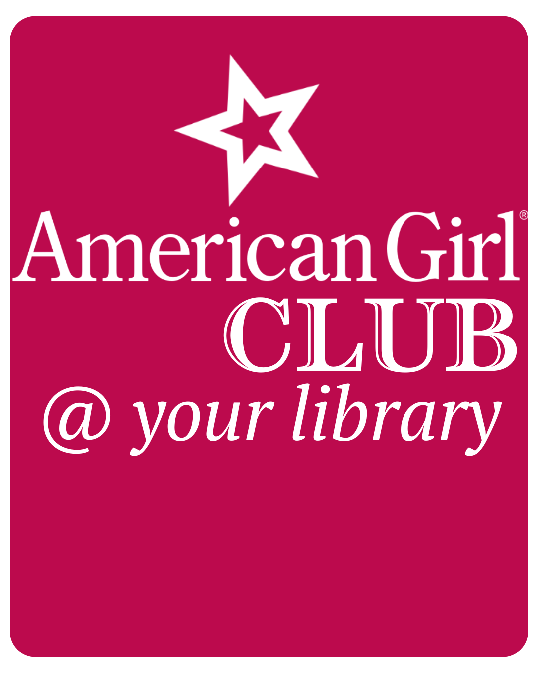 American Girl Doll Club @ Sussex-Wantage