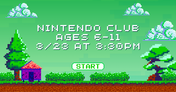 Nintendo Club (ages 6-11)