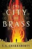 Other Worlds Book Club (Fantasy and Sci-Fi): The City of Brass by S.A. Chakraborty