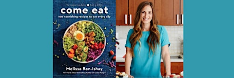 Melissa Ben-Ishay: Come Eat