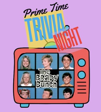 Prime-Time Trivia Night: The Brady Bunch