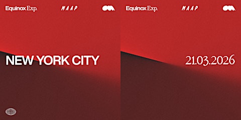 MAAP Equinox Experience: New York City
