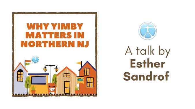 Sunday Gathering: Why YIMBY Matters in Northern New Jersey