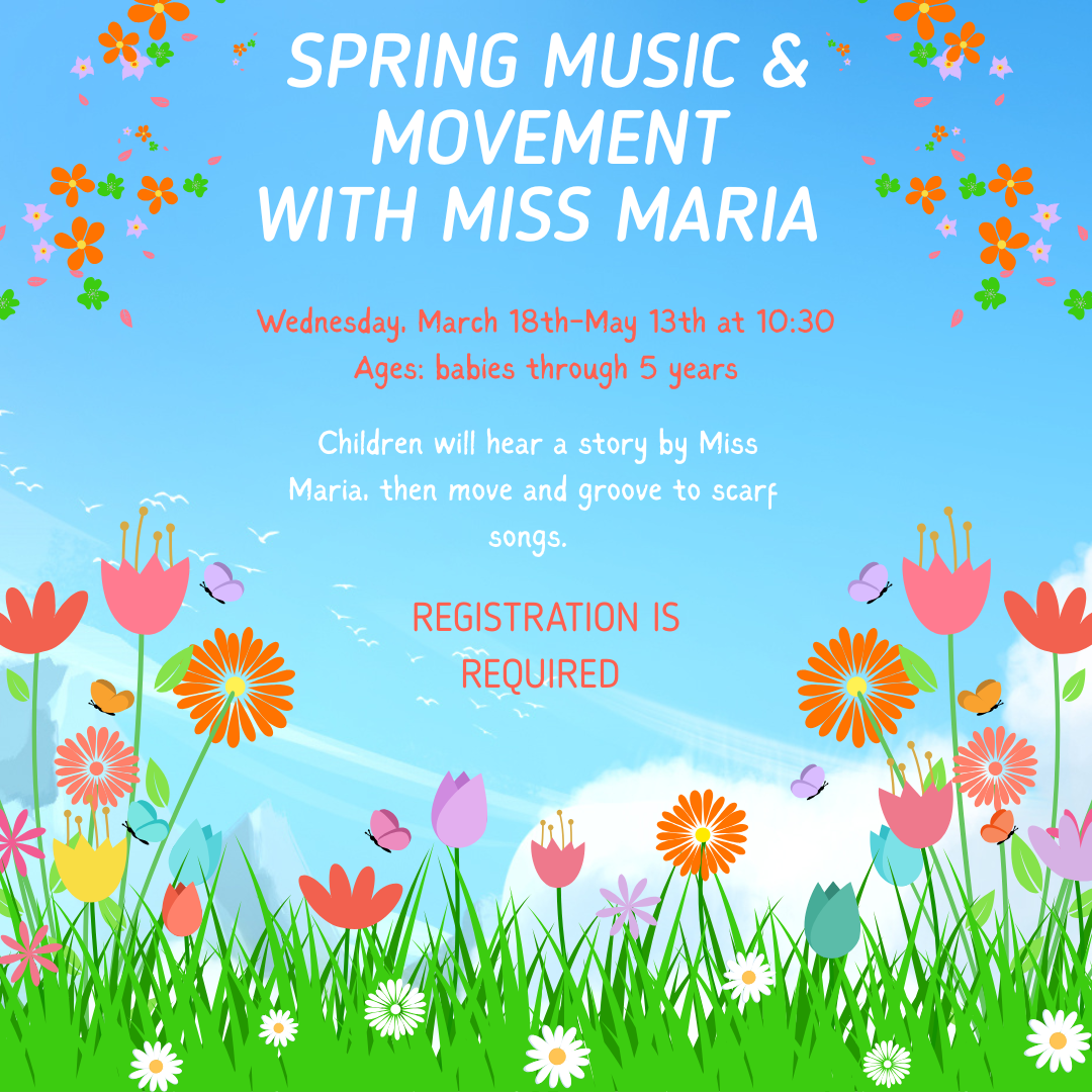 Spring Music and Movement with Miss Maria