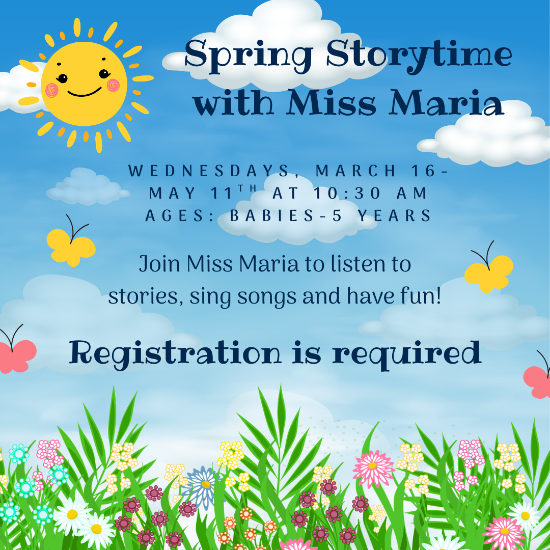Spring Storytime with Miss Maria