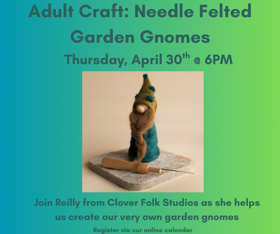 April Craft - Needle Felted Garden Gnomes