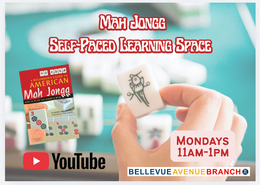 Mah Jongg Self-Paced Learning Space - Weekly Monday Morning - NEW