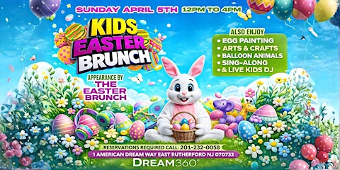 Kids Easter Brunch at Dream360 – Easter Bunny, Painting, Family Fun & More