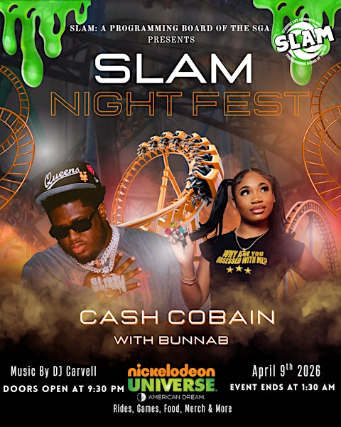 S.L.A.M. Presents “Night Fest” - Cash Cobain with BunnaB